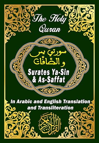 Surates Yasin As Saffat The Holy Quran In Arabic And English Translation And Transliteration Surates