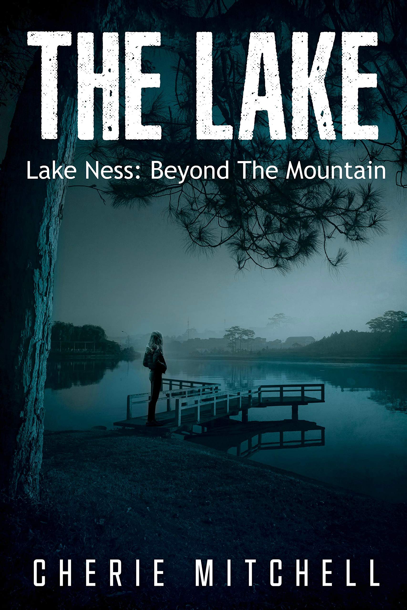 The Lake: Lake Ness - Beyond The Mountain (Kindle Edition)