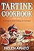Tartine Cookbook: A-Z Of Ta...