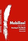 Mobilize!: Dancin...