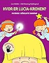 Hvor er Lucia-kronen? by Lars Mæhle