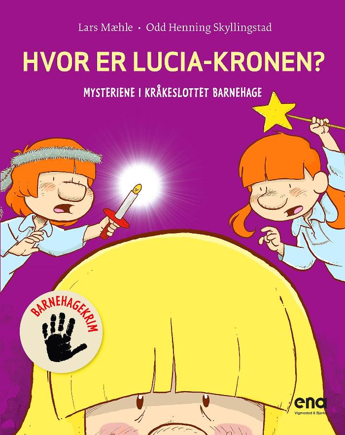 Hvor er Lucia-kronen? (Mysteriene i Kråkeslottet barnehage)