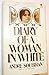 Diary of a Woman in White by André Soubiran