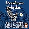Moonflower Murders by Anthony Horowitz
