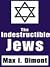 Indestructible Jews