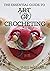THE ESSENTIAL GUIDE TO ART OF CROCHETING by Theo Williams