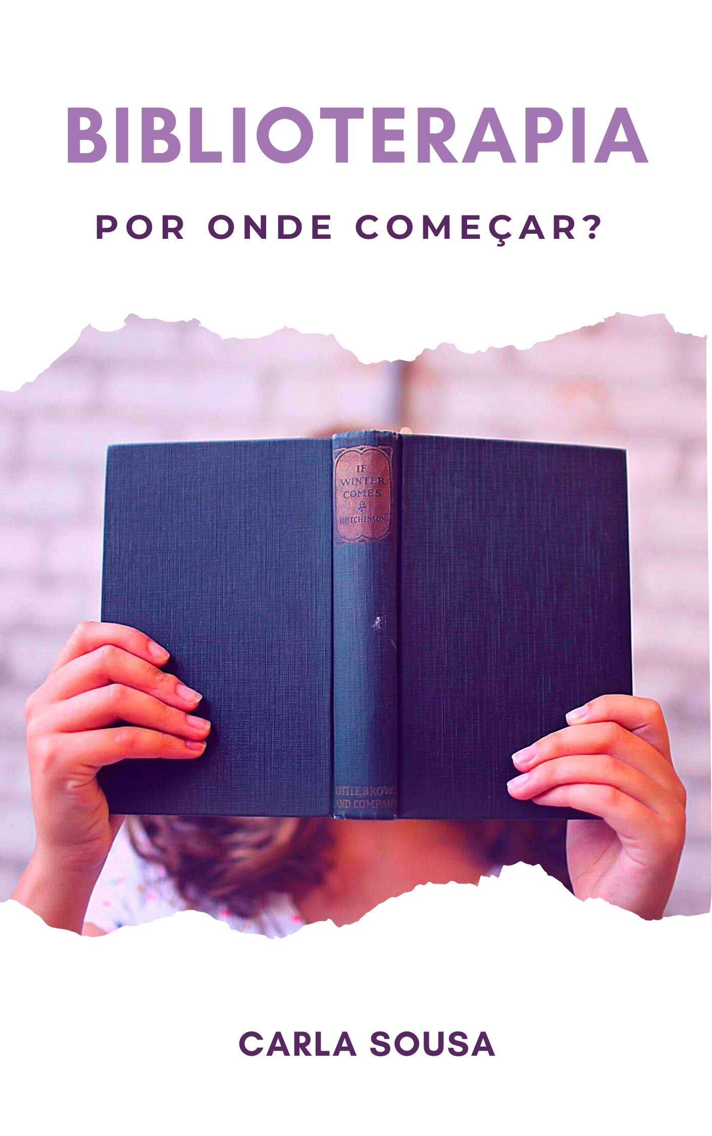 Biblioterapia - Por onde começar? (Portuguese Edition)