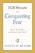 ECK Wisdom on Conquering Fear