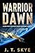 Warrior Dawn