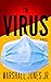 The Virus: A Coronavirus Novel