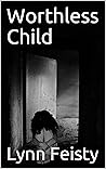 Worthless Child