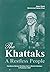 The Khattaks: A Restless Pe...