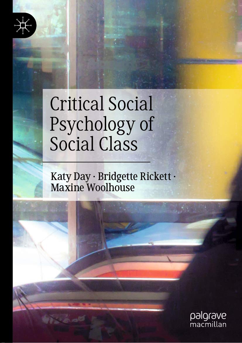 Critical Social Psychology of Social Class (Kindle Edition)
