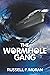The Wormhole Gang by Russell Moran