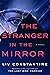 The Stranger in the Mirror by Liv Constantine