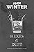 Hexes and Dust: A Seven Ter...
