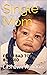 Single Mom by Lashawn Williams