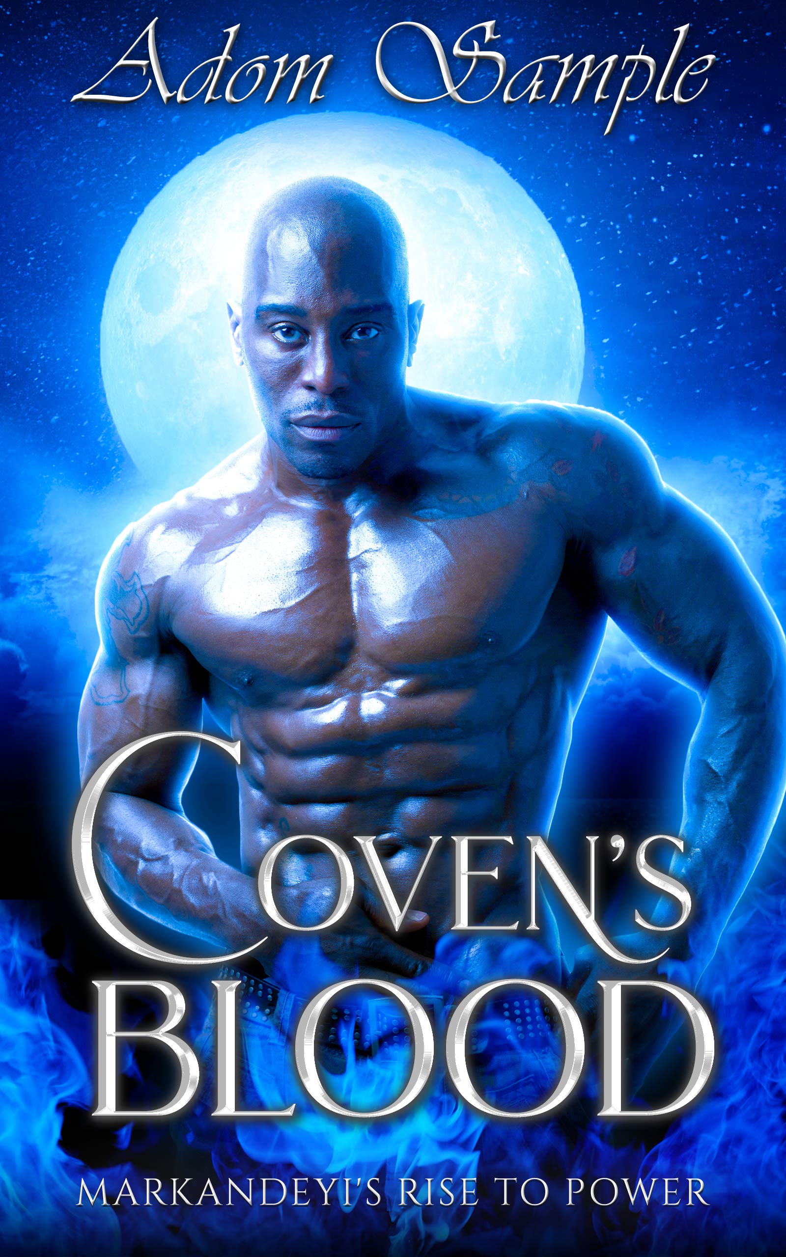 Coven's Blood: Markandeyi's Rise to Power (Kindle Edition)