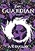 The Guardian by A.T. Duguay