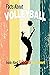 Facts About Volleyball by Tilithia Allen