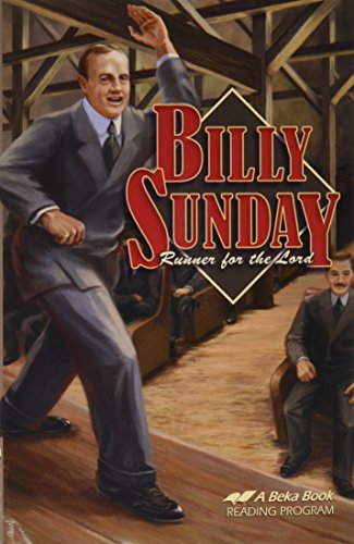 Billy Sunday: Runner for the Lord