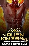 The Alien King's Prey