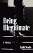 Being Illegitimate