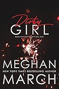 Dirty Girl (Dirty Girl Duet, #1) 