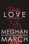 Dirty Love (Dirty Girl Duet, #2) 