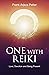 One with Reiki by Frank Arjava Petter