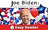 Joe Biden Who Is ...