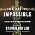 The Art of Impossible: A Peak Performance Primer