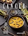 Cancer Friendly Cookbook by Molly Mills