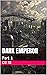Dark Emperor: Part 1