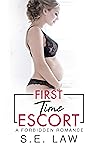 First Time Escort (Forbidden Fantasies)