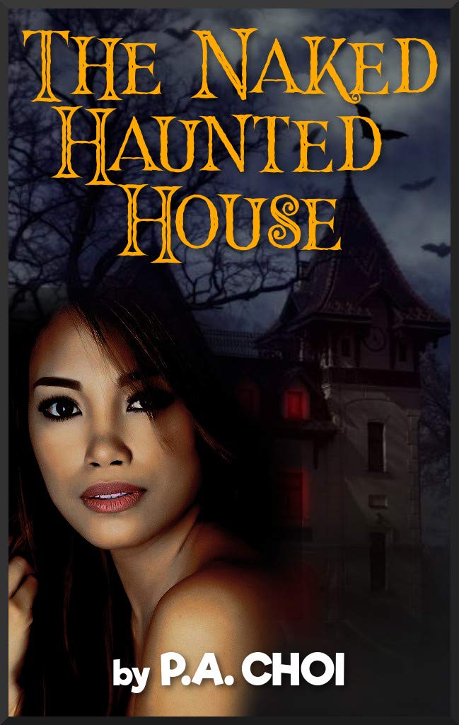 The Naked Haunted House (Kindle Edition)