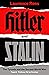 Hitler and Stalin The Tyrants and the Second World War by Laurence Rees