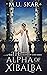 The Alpha of Xibalba (Legend of Gods Book 2)