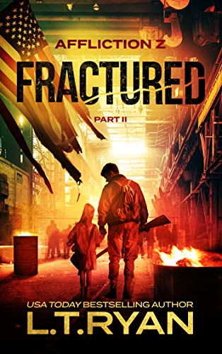 Fractured: Part 2 (Affliction Z, #5)