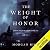 The Weight of Honor (Kings and Sorcerers, #3)