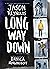 Long Way Down: The Graphic Novel