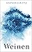 Weinen (German Edition)
