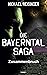 Die Bayerntal Saga: Zusamme...