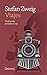 Viajes by Stefan Zweig