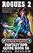 Rogues 2: Character Backsto...