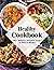 Healthy Cookbook: 450+ Deli...