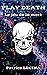 Play Death: Le jeu de la mort