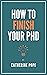 How to Finish Your PhD