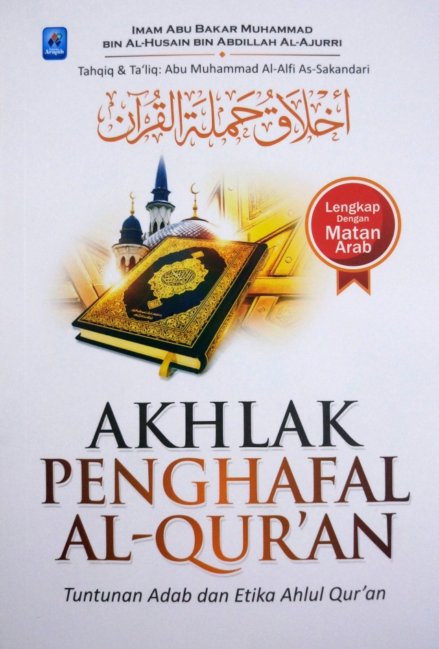 Akhlak Penghafal Al-Qur’an Tuntunan Adab Dan Etika