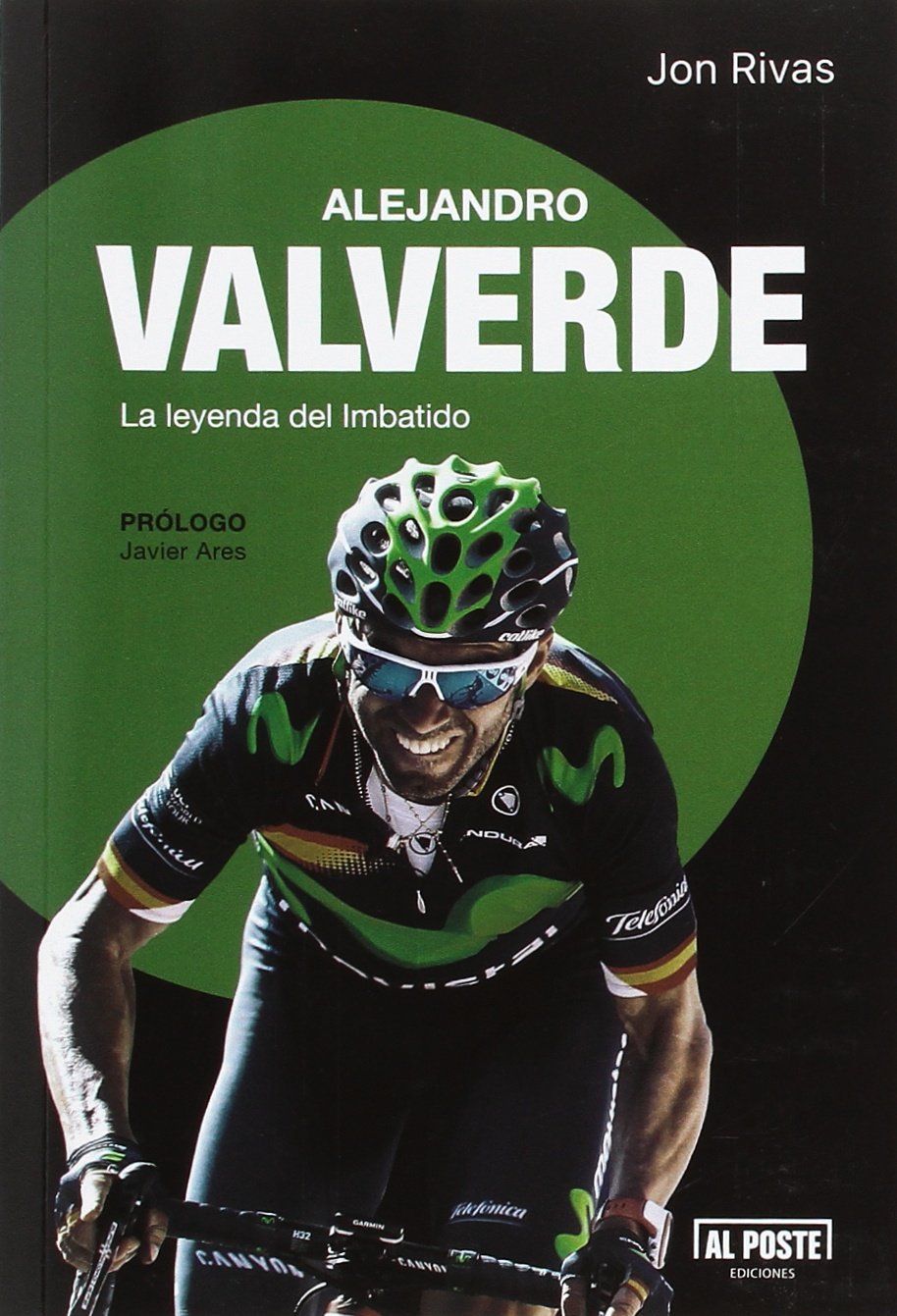 Alejandro Valverde: La leyenda del imbatido